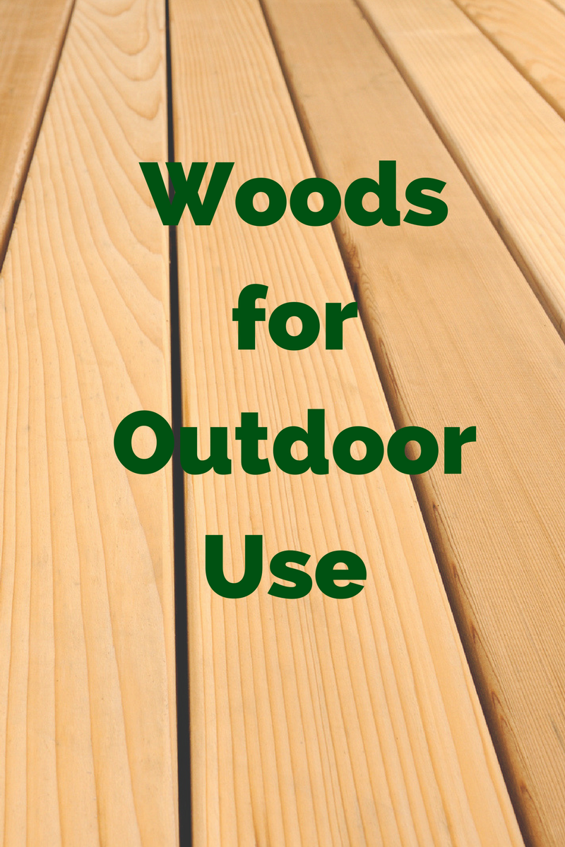 Choosing Wood for Outdoor Projects: Five Fast Facts